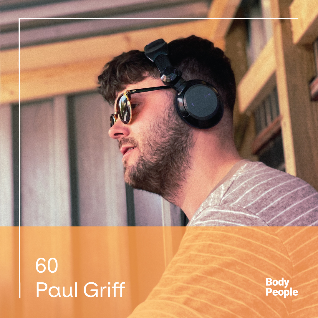 Body People 60 — Paul Griff (Amanda’s Day Set) episode artwork