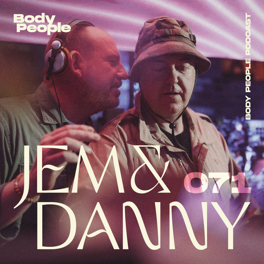 Body People 71 — Jem & Danny episode artwork