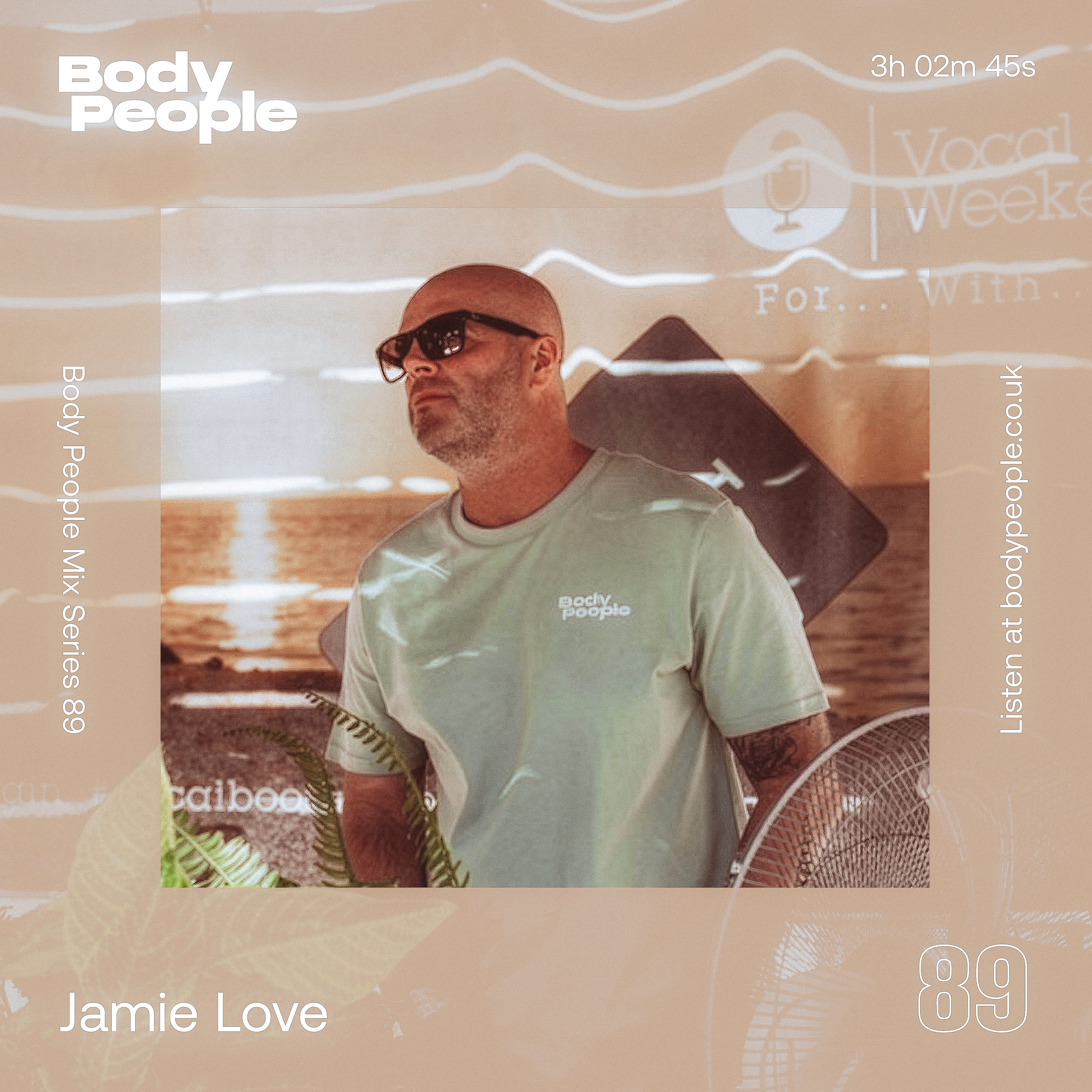 Body People Mix 89 — Jamie Love